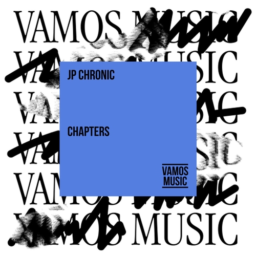 JP Chronic - Chapters [VAM853]